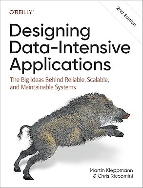 Designing Data-Intensive Applications (2nd Edition)